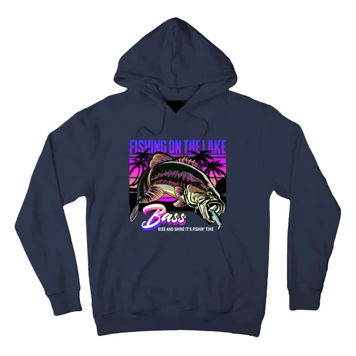 Rise N Shine Its Fishing Time Bass Lake Hoodie