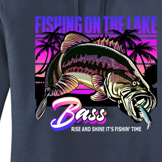 Rise N Shine Its Fishing Time Bass Lake Women's Pullover Hoodie