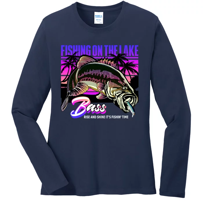 Rise N Shine Its Fishing Time Bass Lake Ladies Long Sleeve Shirt