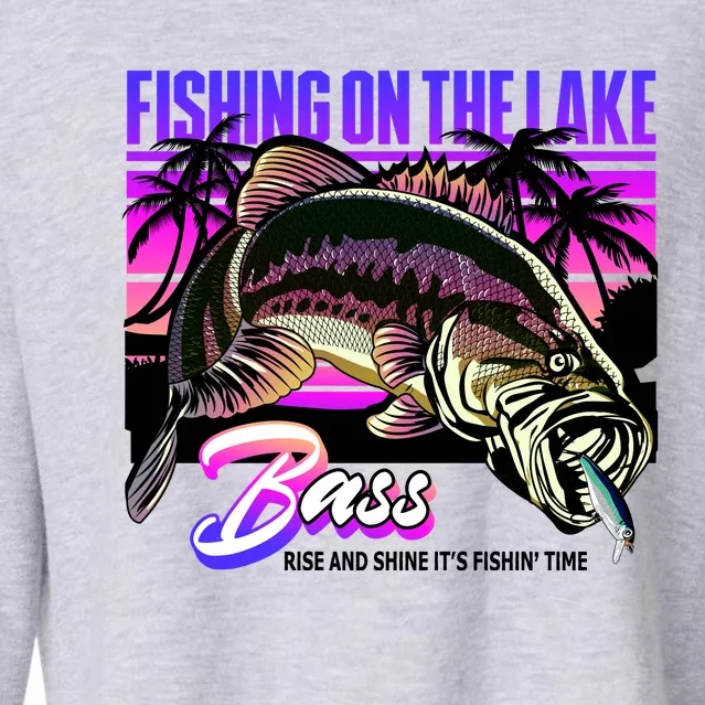 Rise N Shine Its Fishing Time Bass Lake Cropped Pullover Crew