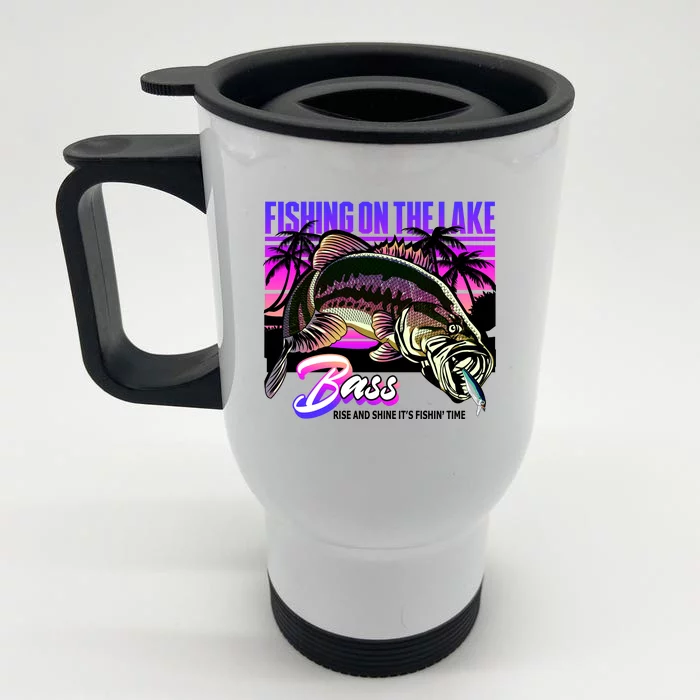 Rise N Shine Its Fishing Time Bass Lake Front & Back Stainless Steel Travel Mug