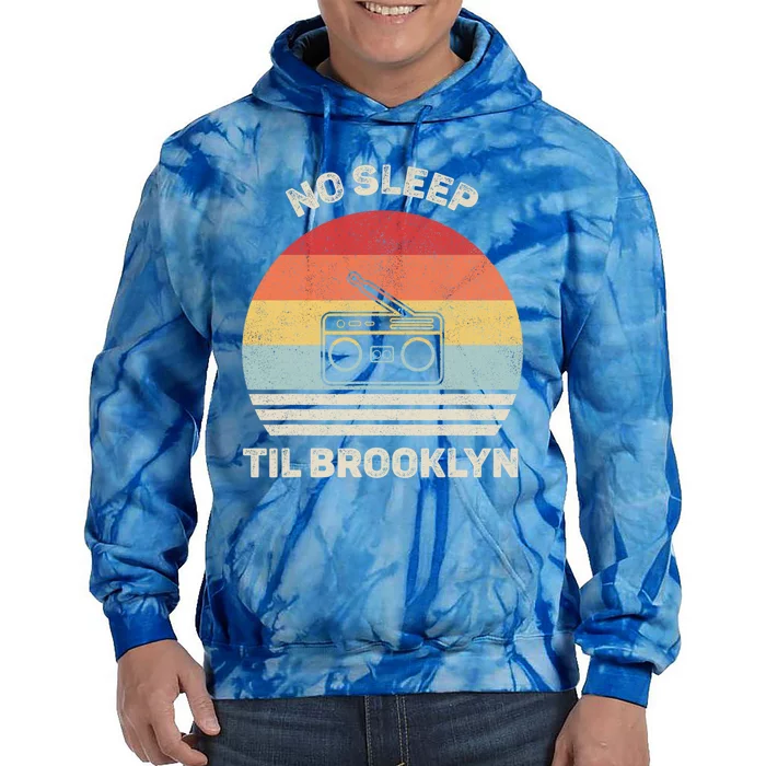 Retro No Sleep Til Brooklyn Gift Old School Portable Stereo Gift Tie Dye Hoodie