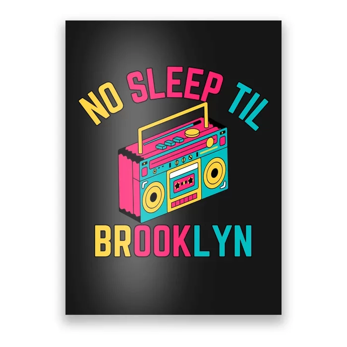 Retro No Sleep Til Brooklyn Poster