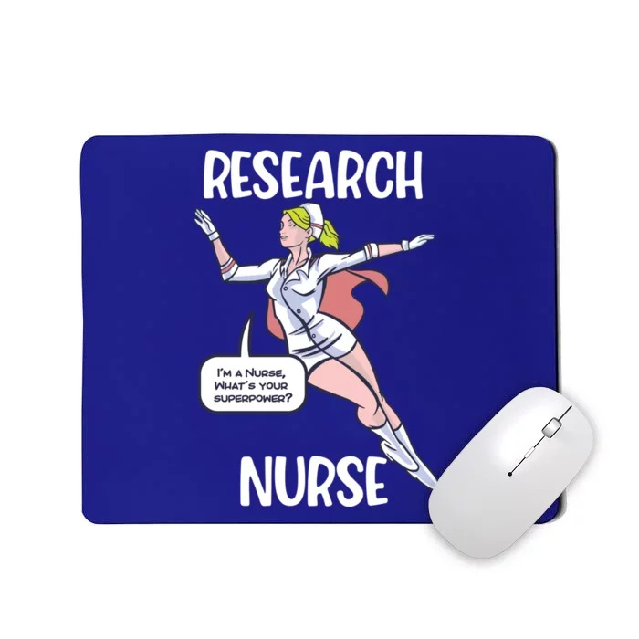 Research Nurse Superhero Nursing Cool Gift Mousepad