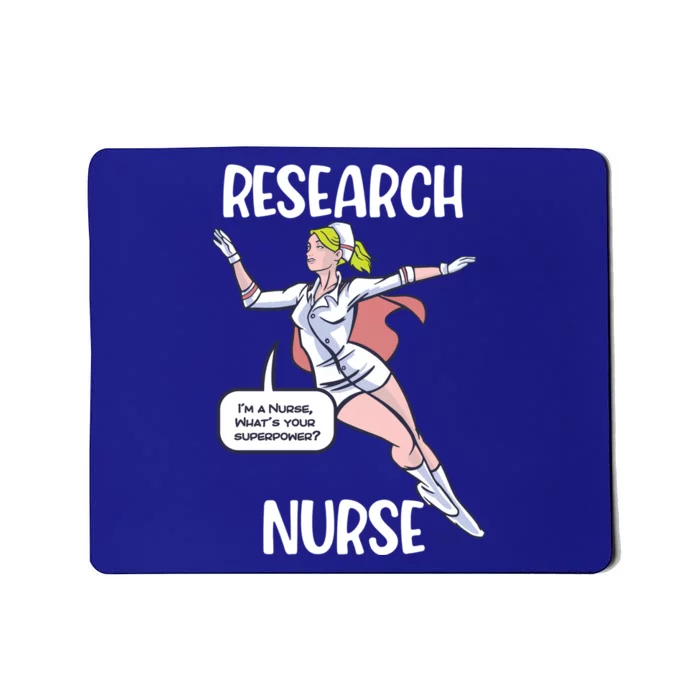 Research Nurse Superhero Nursing Cool Gift Mousepad