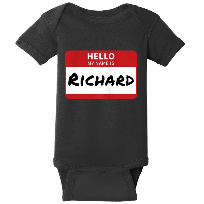 Richard Name Tag Hello My Name Is Richard Baby Bodysuit