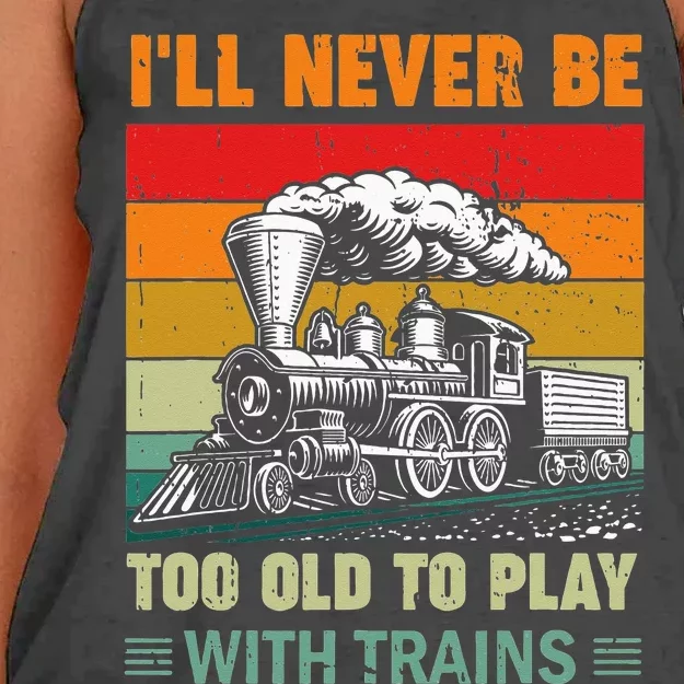 Retro Never Too Old To Play With Trains Train Locomotive Women's Knotted Racerback Tank