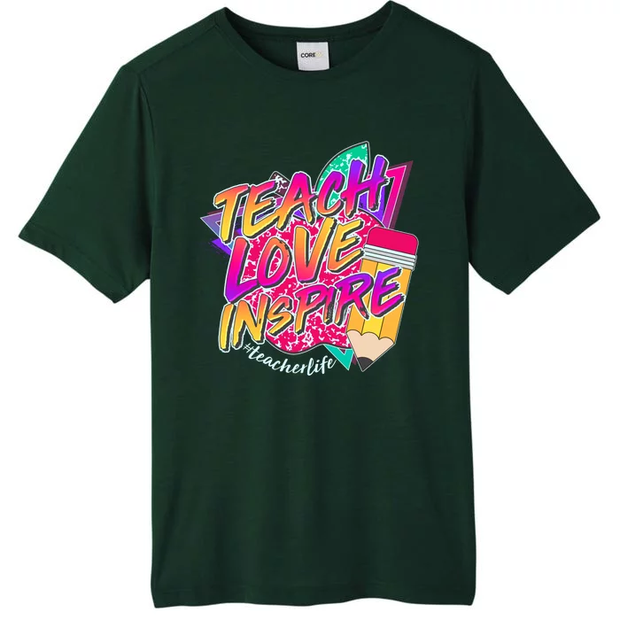 Retro Neon Teach Love Inspire #Teacher Life ChromaSoft Performance T-Shirt