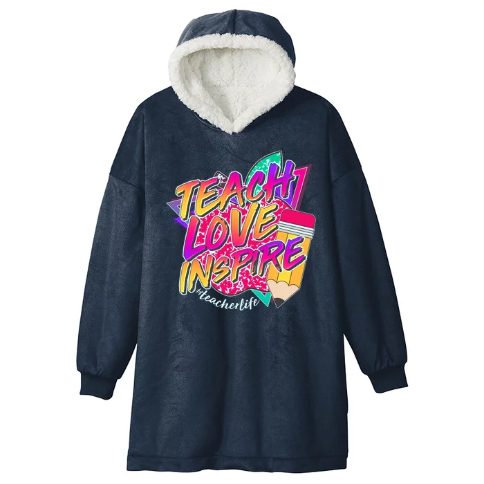 Retro Neon Teach Love Inspire #Teacher Life Hooded Wearable Blanket