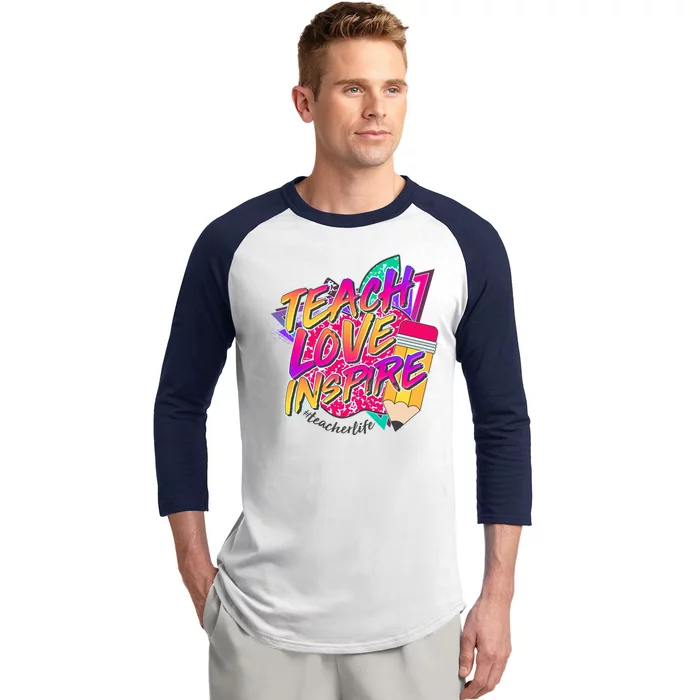 Retro Neon Teach Love Inspire #Teacher Life Baseball Sleeve Shirt