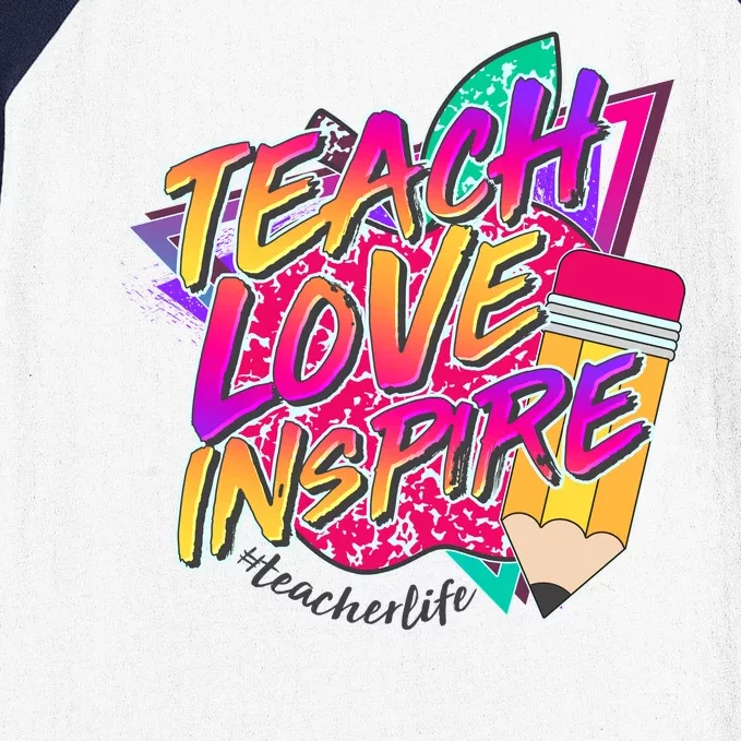 Retro Neon Teach Love Inspire #Teacher Life Baseball Sleeve Shirt