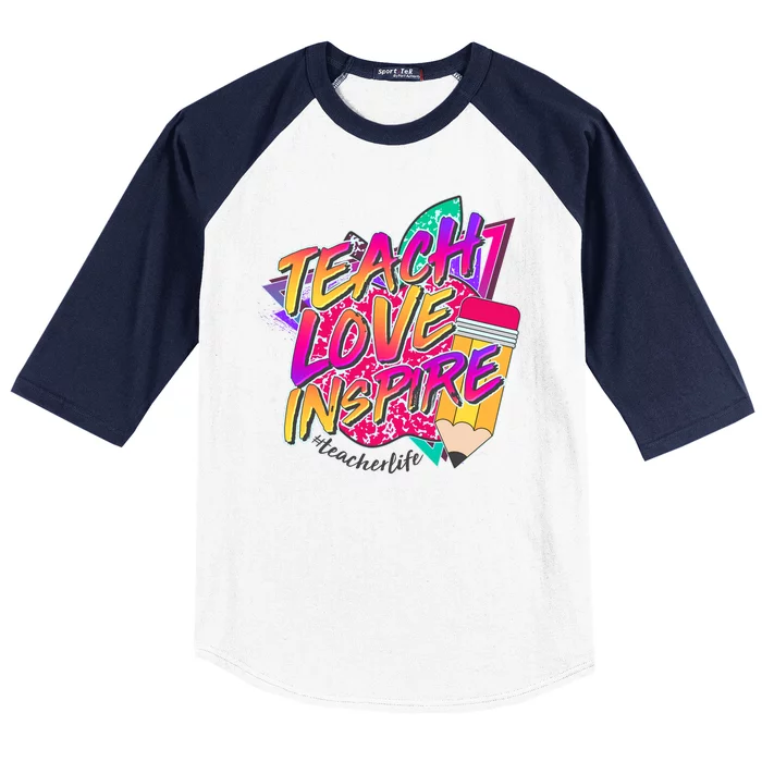 Retro Neon Teach Love Inspire #Teacher Life Baseball Sleeve Shirt