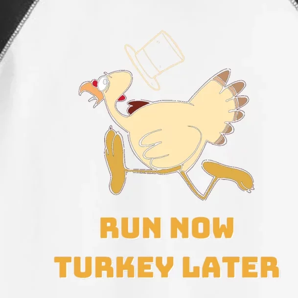 Run Now Turkey Later Funny Thanksgiving Running Marathon Gift Toddler Fine Jersey T-Shirt