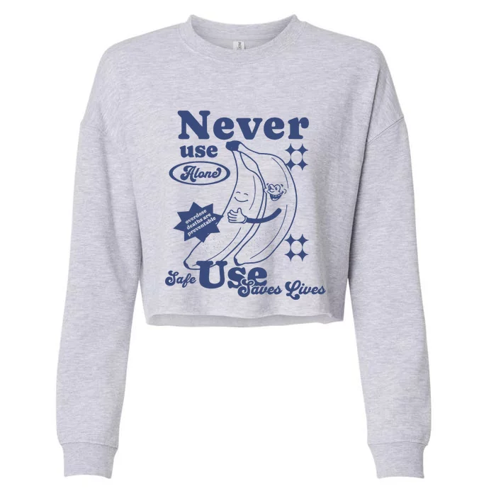 Retro Never Use Alone Harm Reduction Cropped Pullover Crew