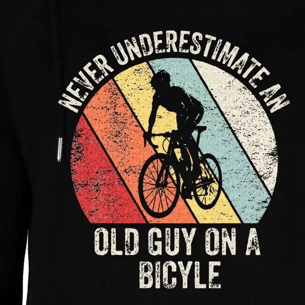 Retro Never Underestimate An Old Guy On A Bicycle Cycling Womens Funnel Neck Pullover Hood