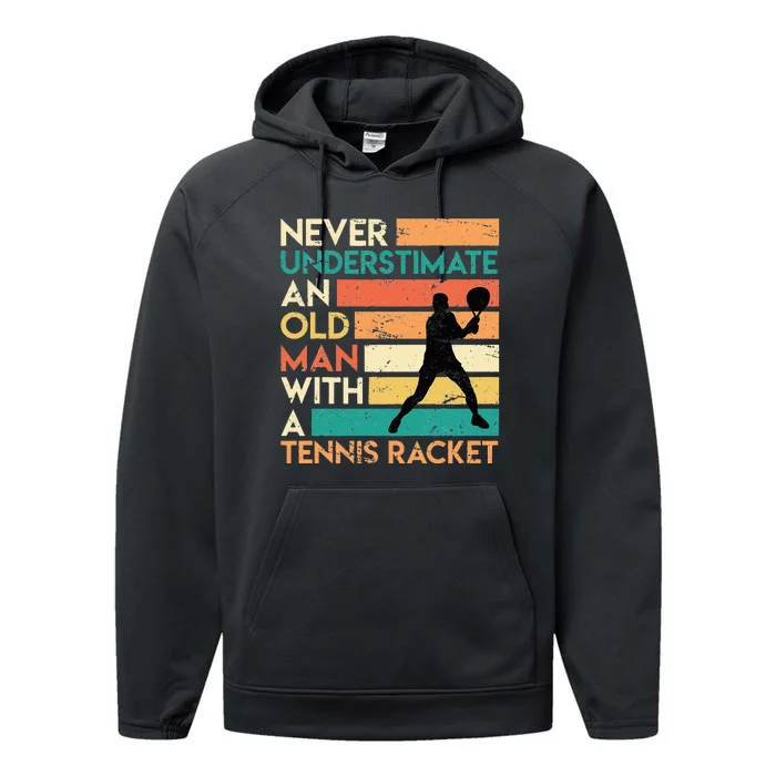 Retro Never underestimate an old man Tennis racket Performance Fleece Hoodie