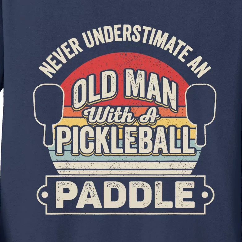 Retro Never Underestimate Old Man With Pickleball Paddle Kids Long Sleeve Shirt