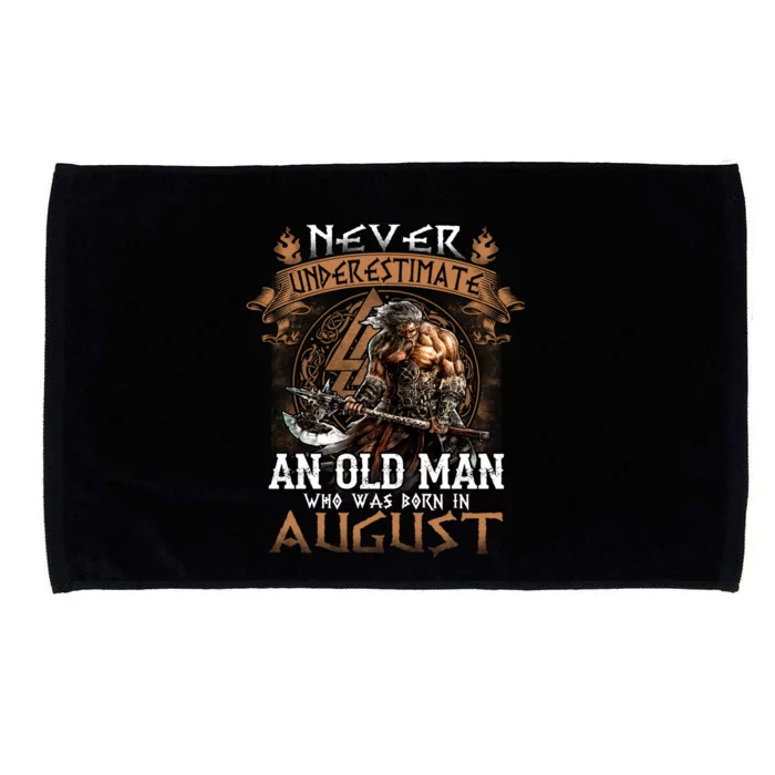 Retro Never Underestimate An Old Who Was Born In August Meaningful Gift Microfiber Hand Towel