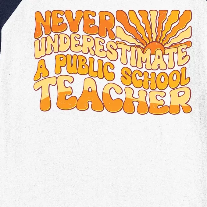 Retro Never Underestimate A Public A School Teacher Baseball Sleeve Shirt