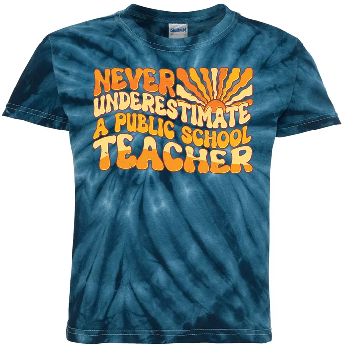 Retro Never Underestimate A Public A School Teacher Kids Tie-Dye T-Shirt