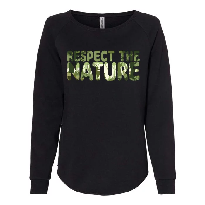 Respect Nature Vegan Food Veganism Vegetable Diet Gift Womens California Wash Sweatshirt