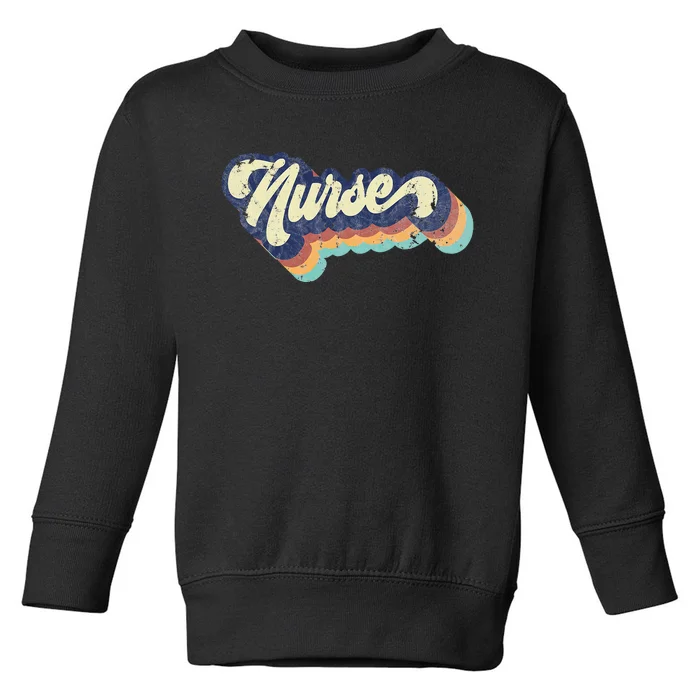 Retro Nurse Woman Wears A Nursing On NurseS Day Toddler Sweatshirt