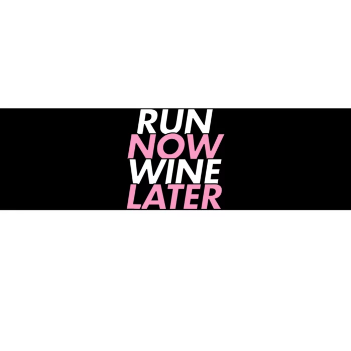 Run Now Wine Later Funny Running Cardio And Runner Gift Tank Top Bumper Sticker