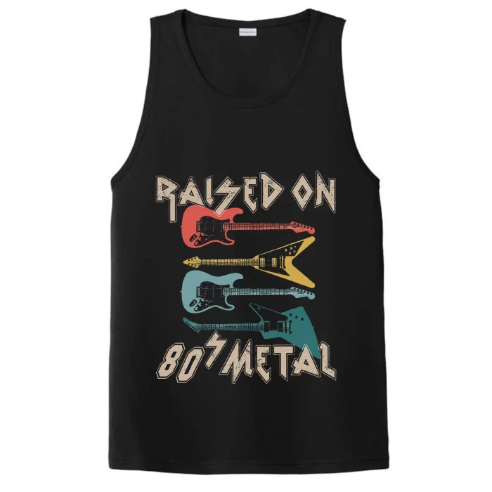 Raised On 80s Metal 80s Rock Hair Bands Metal Music Fans Performance Tank