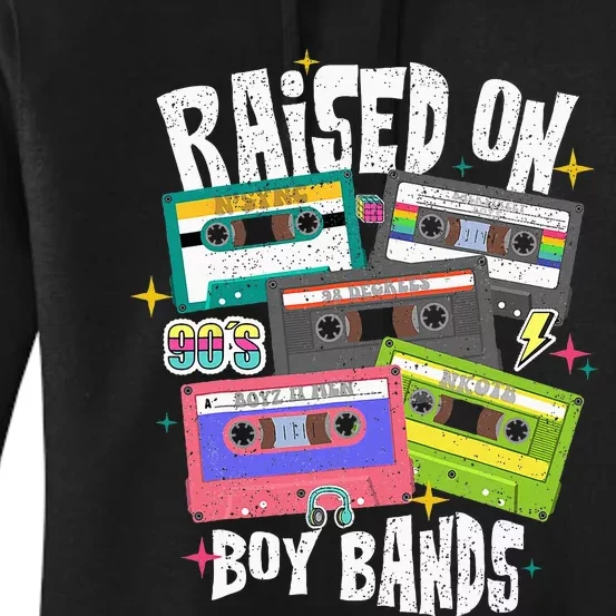 Raised On 90s Boy Bands Cassette Tape Women's Pullover Hoodie