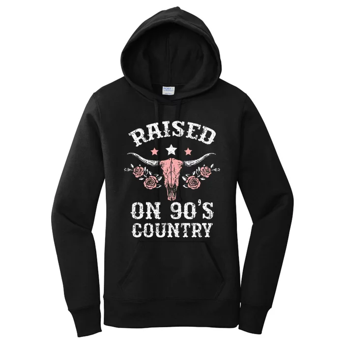 Raised On 90S Country Southern Western Cowgirl Women's Pullover Hoodie