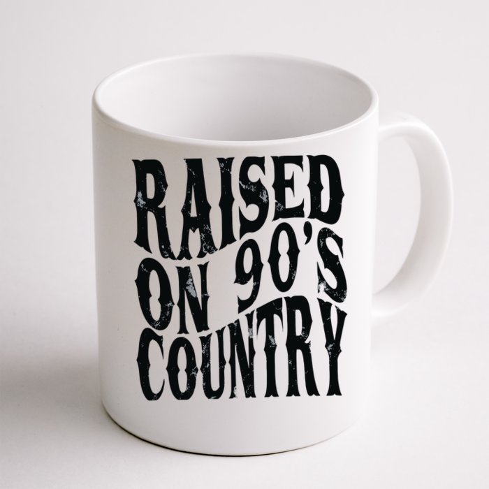 Raised On 90s Country Front & Back Coffee Mug