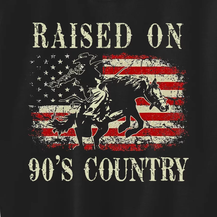 Raised On 90S Country Cowboy Riding Horse Kids Sweatshirt