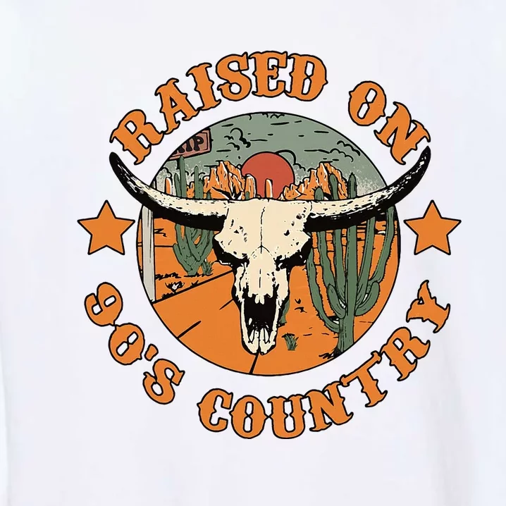 Raised On 90s Country Cow Skull Southern Western Garment-Dyed Sweatshirt