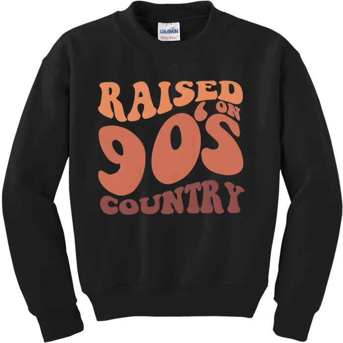 Raised On 90s Country Retro 90S Country Kids Sweatshirt