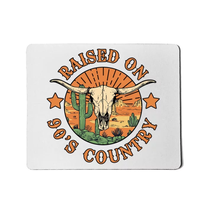 Raised On 90s Country Mousepad