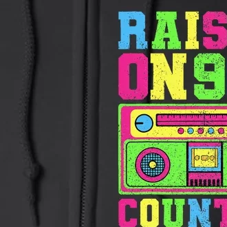 Raised On 90s Country Music  Country Concert Outfit Full Zip Hoodie