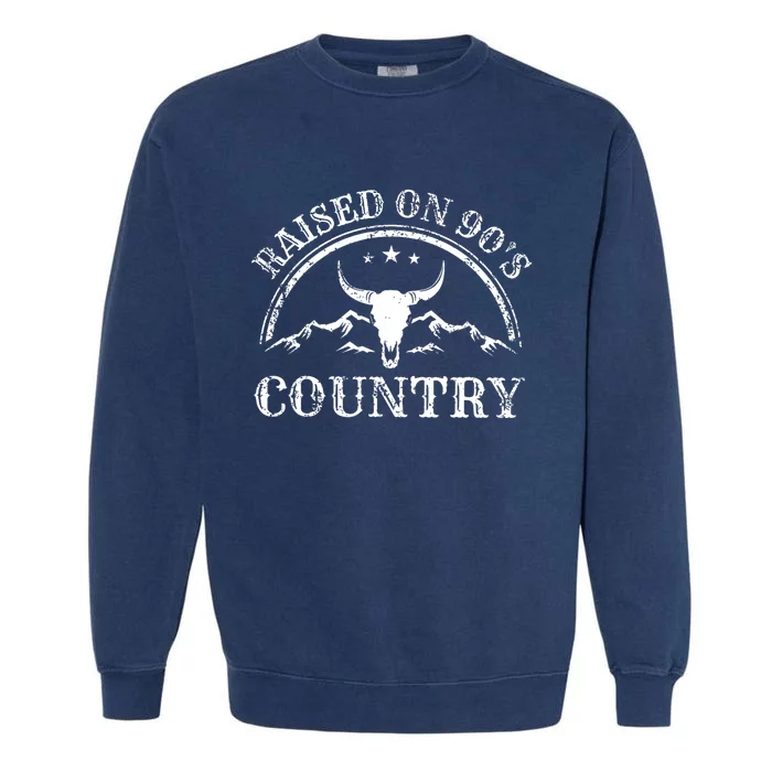 Raised On 90S Country Music Bull Skull Western Garment-Dyed Sweatshirt