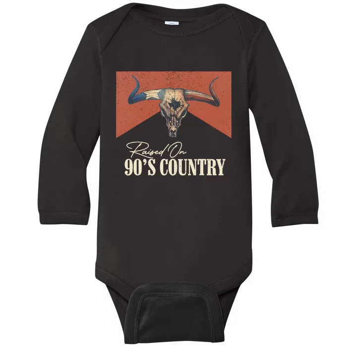 Raised On 90S Country Music Vintage Bull Skull Western Life Baby Long Sleeve Bodysuit