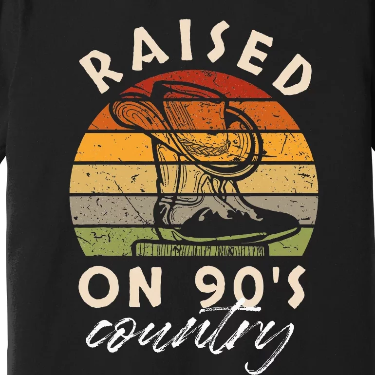 Raised On 90S Country Premium T-Shirt