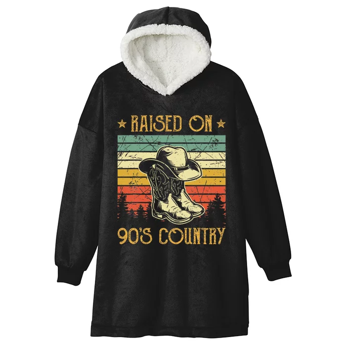 Raised On 90s Country Raised On 90s Country Music Hooded Wearable Blanket