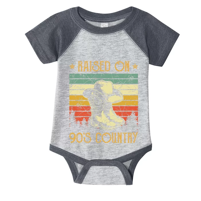 Raised On 90s Country Raised On 90s Country Music Infant Baby Jersey Bodysuit