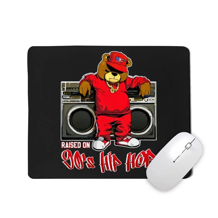 Raised On 90s Hip Hop Anniversary Teddy Bear Graffiti Rap Mousepad