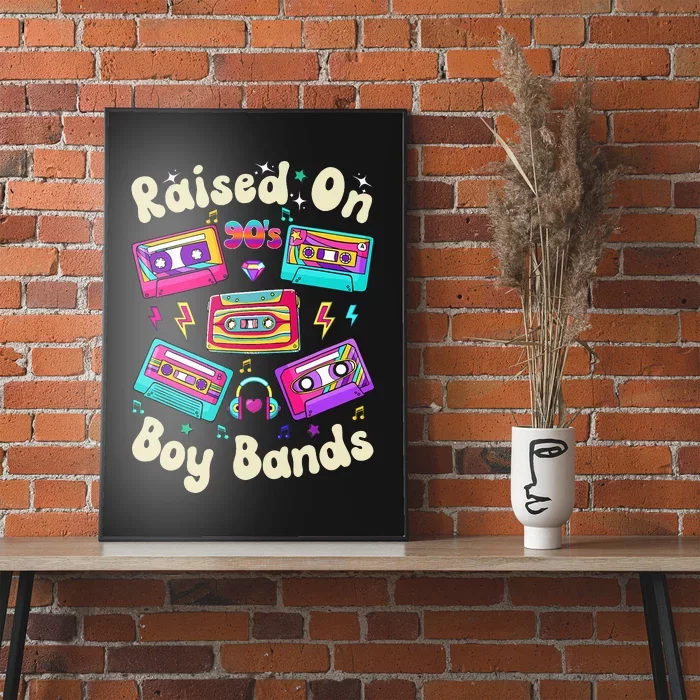 Raised On 90s Boy Bands Cassette Tape Poster