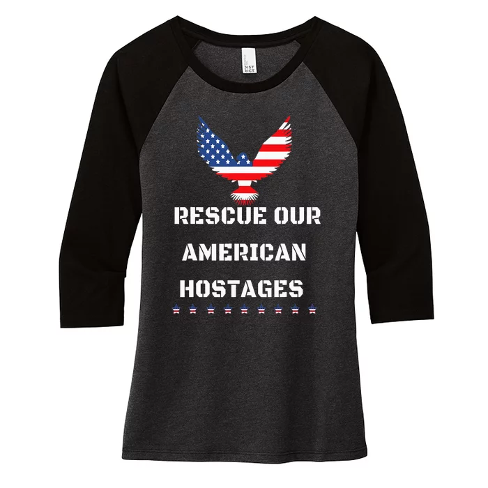 Rescue Our American Hostages Lets Bring Them Home To The Usa Women's Tri-Blend 3/4-Sleeve Raglan Shirt