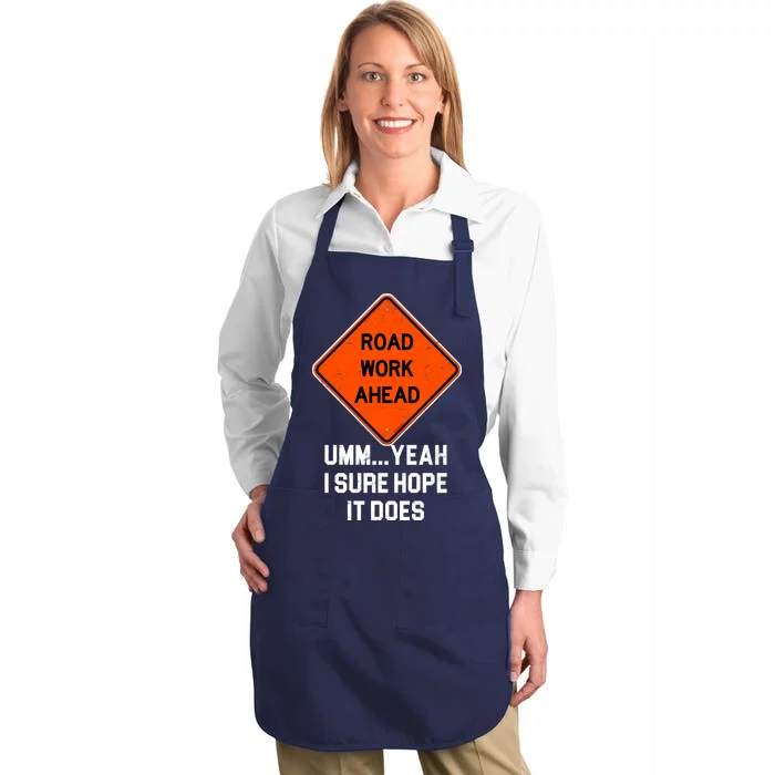 Road Work Ahead Funny Construction Full-Length Apron With Pocket