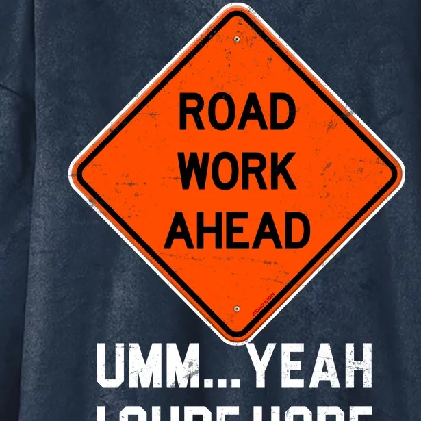 Road Work Ahead Funny Construction Hooded Wearable Blanket