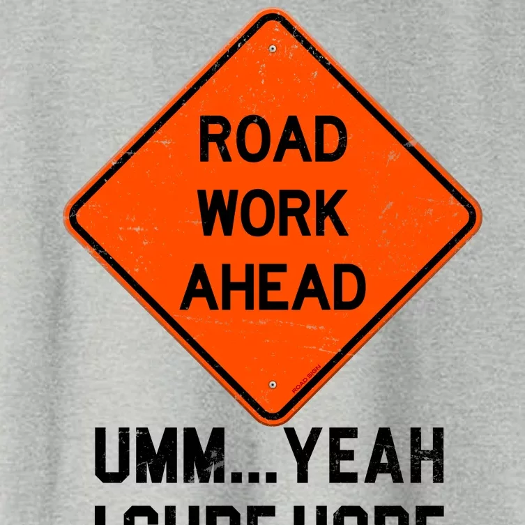 Road Work Ahead Funny Construction Women's Crop Top Tee