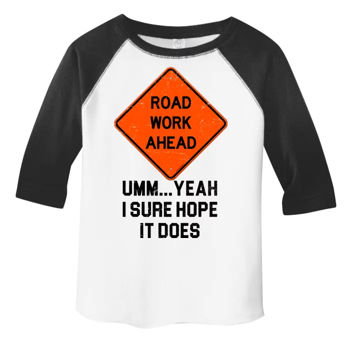 Road Work Ahead Funny Construction Toddler Fine Jersey T-Shirt