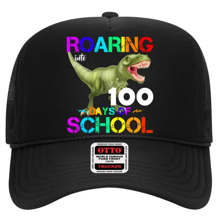 Roaring Into 100 Days Of School High Crown Mesh Trucker Hat