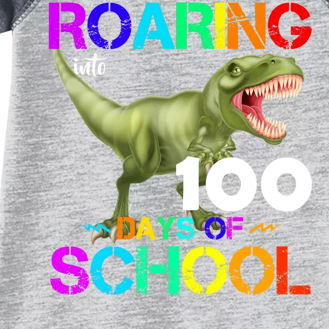 Roaring Into 100 Days Of School Infant Baby Jersey Bodysuit